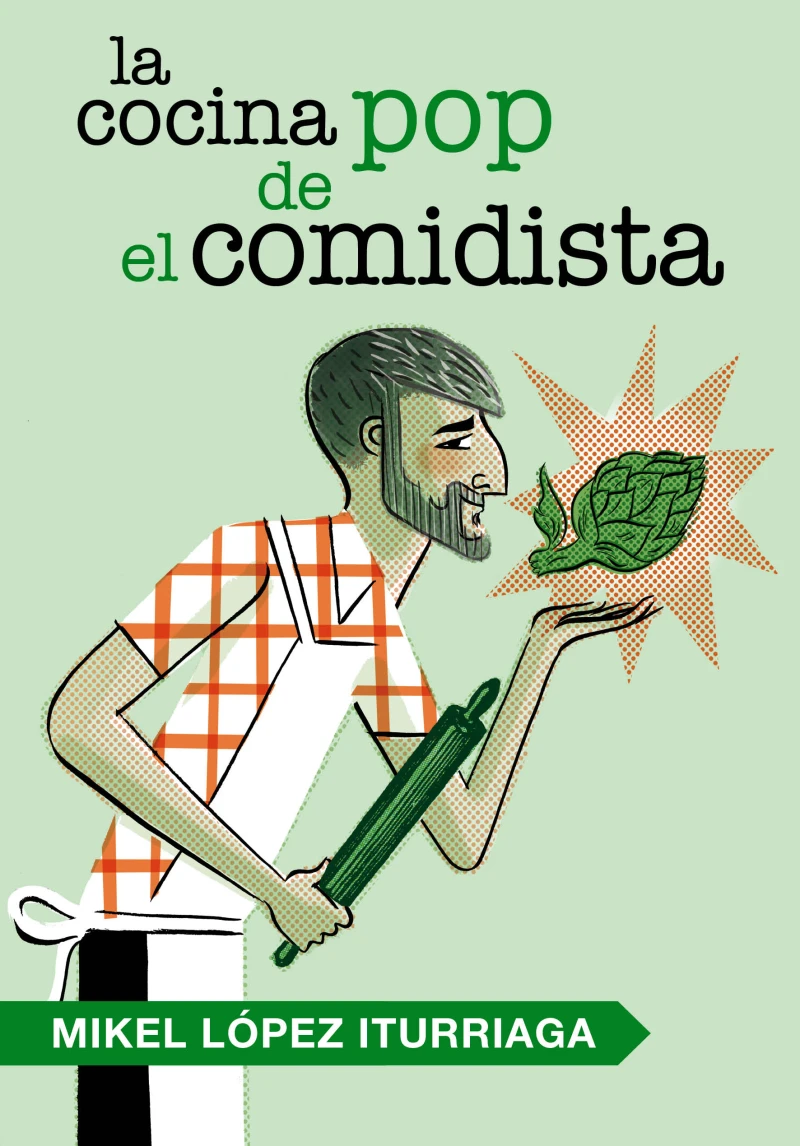 Portada: La cocina pop de El Comidista