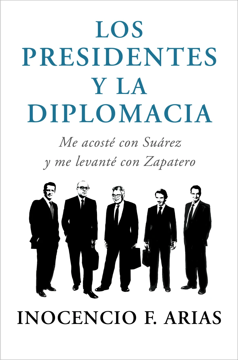 Portada: Los presidentes y la diplomacia