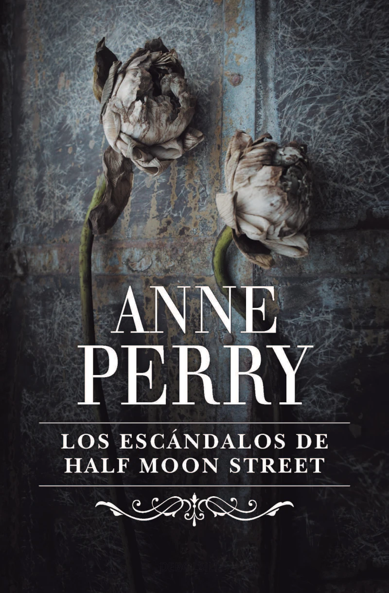Portada: Los escándalos de Half Moon Street (Inspector Thomas Pitt 20)