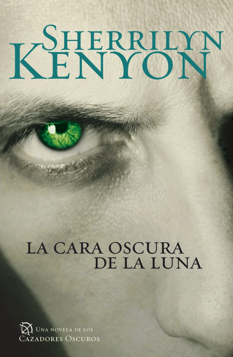 Portada: La cara oscura de la luna (Cazadores Oscuros 10)