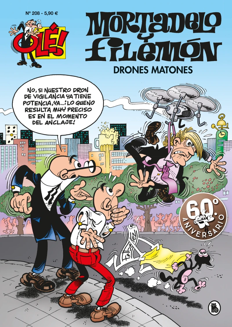 Portada: Mortadelo y Filemón. Drones matones (Olé! Mortadelo 208)