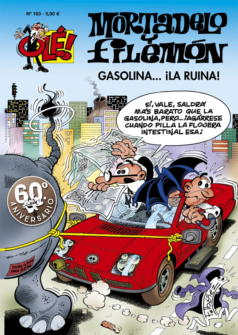 Portada: Mortadelo y Filemón. Gasolina... ¡la ruina! (Olé! Mortadelo 183)
