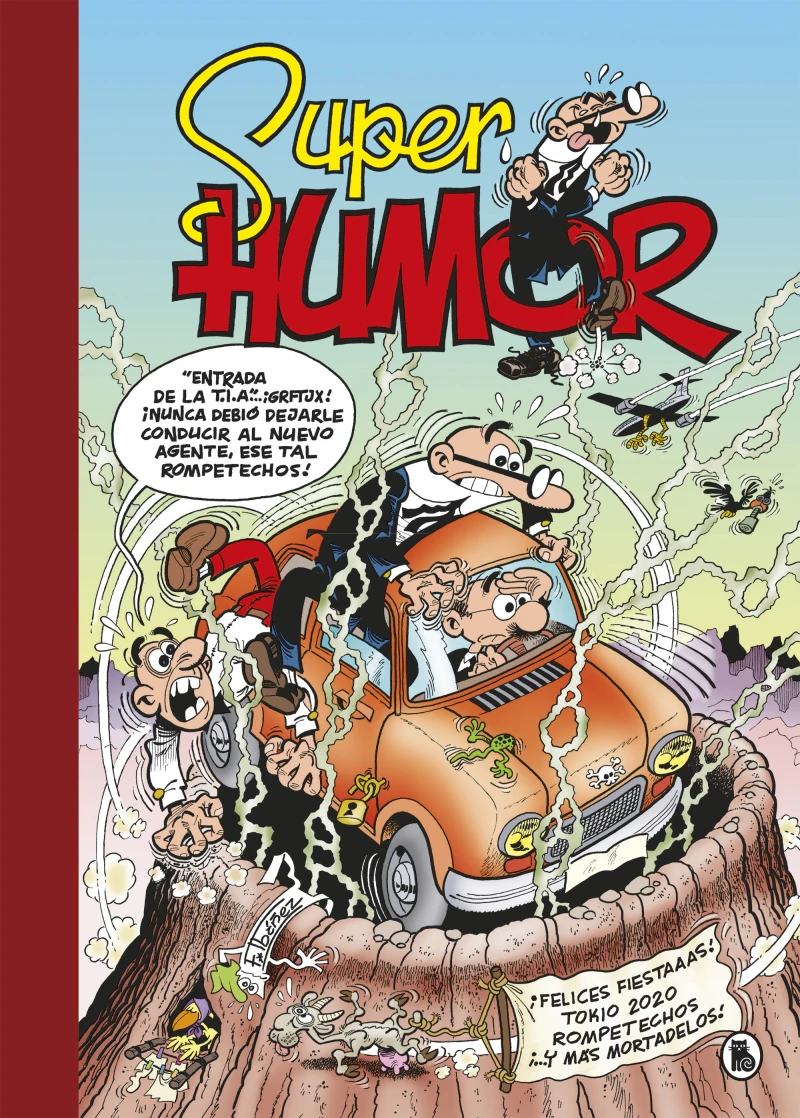 Portada: ¡Felices fiestaaas! | Tokio 2020 | Rompetechos… ¡y más Mortadelos! (Súper Humor Mortadelo 65)
