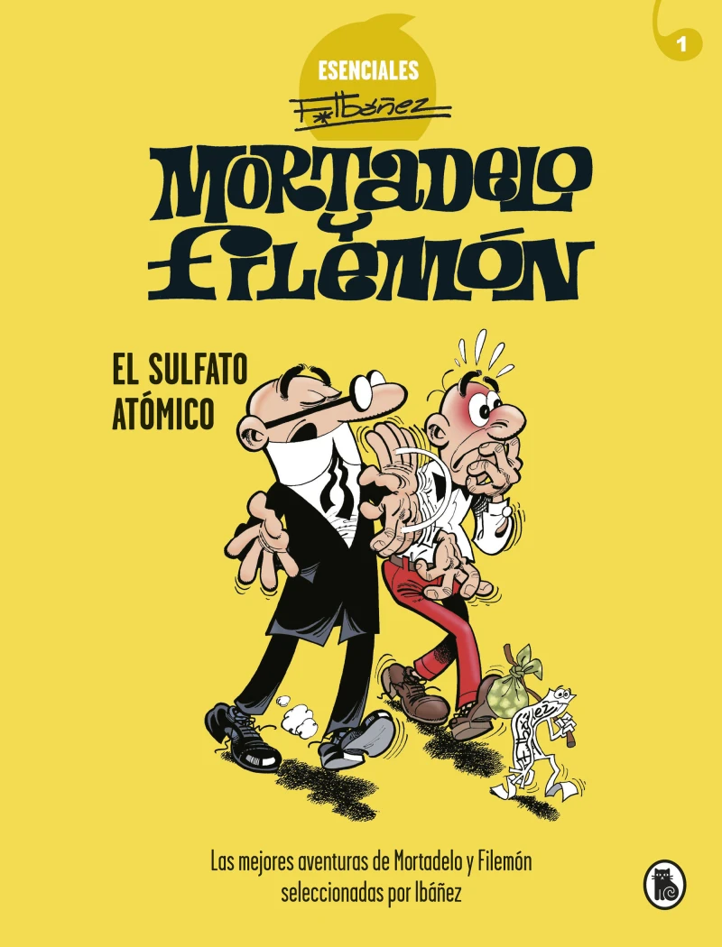 Portada: Mortadelo y Filemón. El sulfato atómico (Esenciales Ibáñez 1)