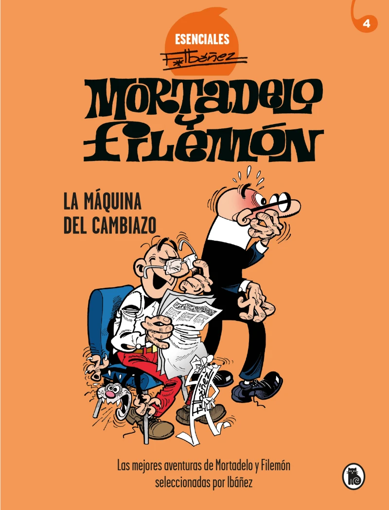 Portada: Mortadelo y Filemón. La máquina del cambiazo (Esenciales Ibáñez 4)