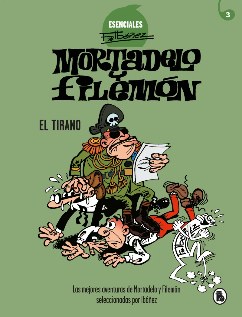 Portada: Mortadelo y Filemón. El Tirano (Esenciales Ibáñez 3)