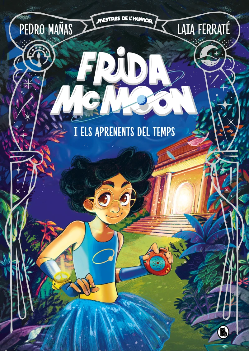 Portada: Frida McMoon i els aprenents del temps (Mestres de l'Humor Frida McMoon 1)