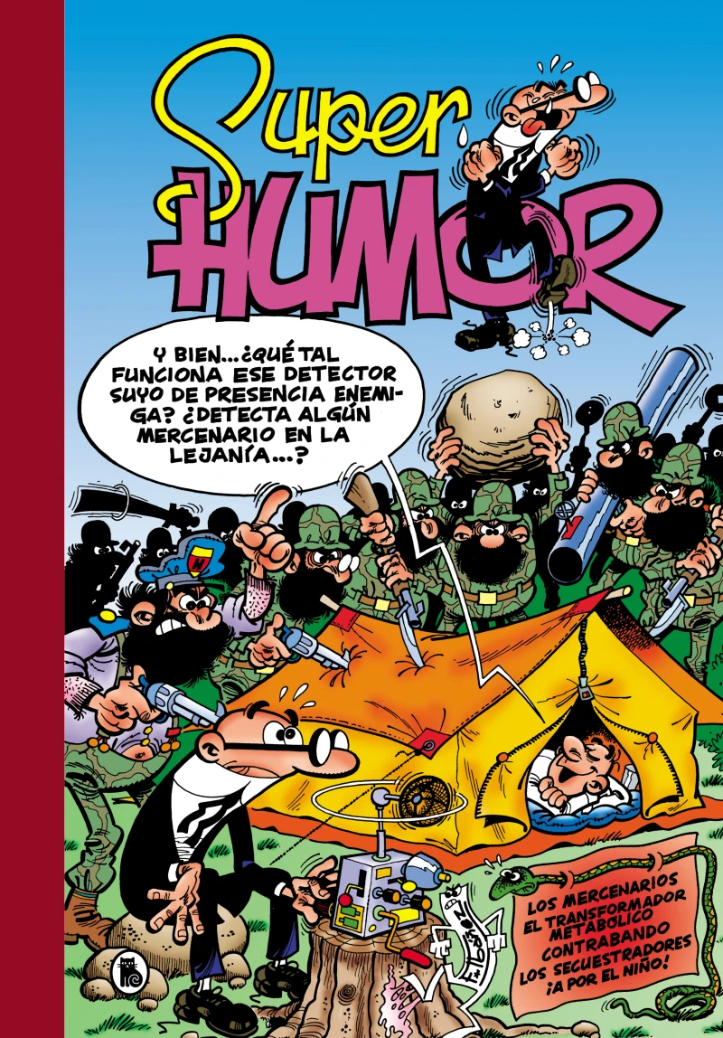 Portada: Los mercenarios | El transformador metabólico | Contrabando | Los secuestradores | ¡A por el niño! (Súper Humor Mortadelo 14)