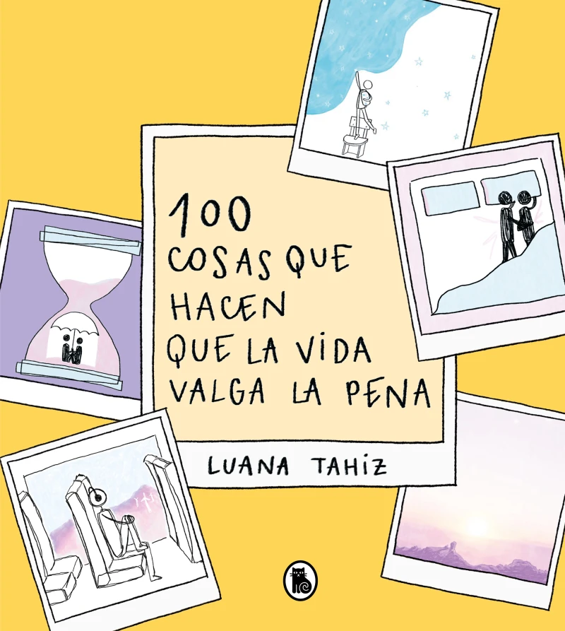 Portada: 100 cosas que hacen que la vida valga la pena