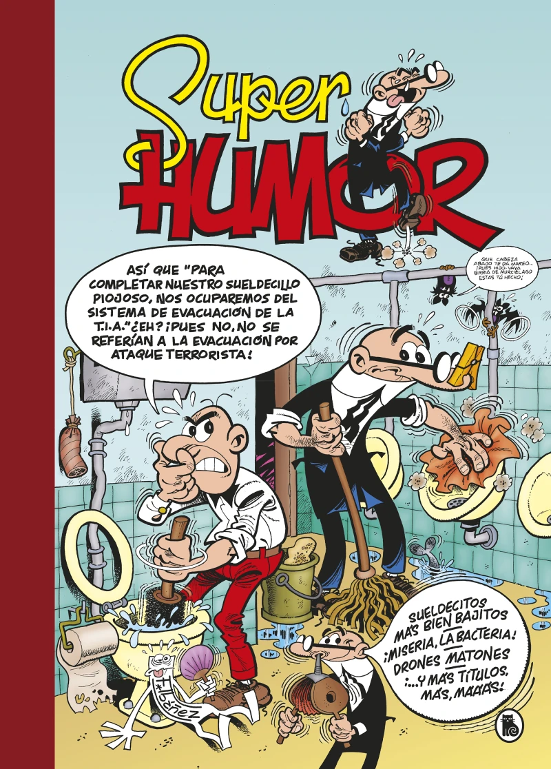 Portada: Sueldecitos más bien bajitos | ¡Miseria, la bacteria! | Drones matones (Súper Humor Mortadelo 62)
