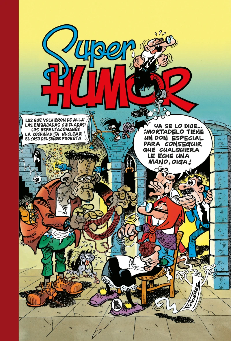 Portada: Volvieron de «allá» | Las embajadas chifladas | Los espantajomanes | La cochinadita nuclear | El caso del señor probeta (Súper Humor Mortadelo 8)
