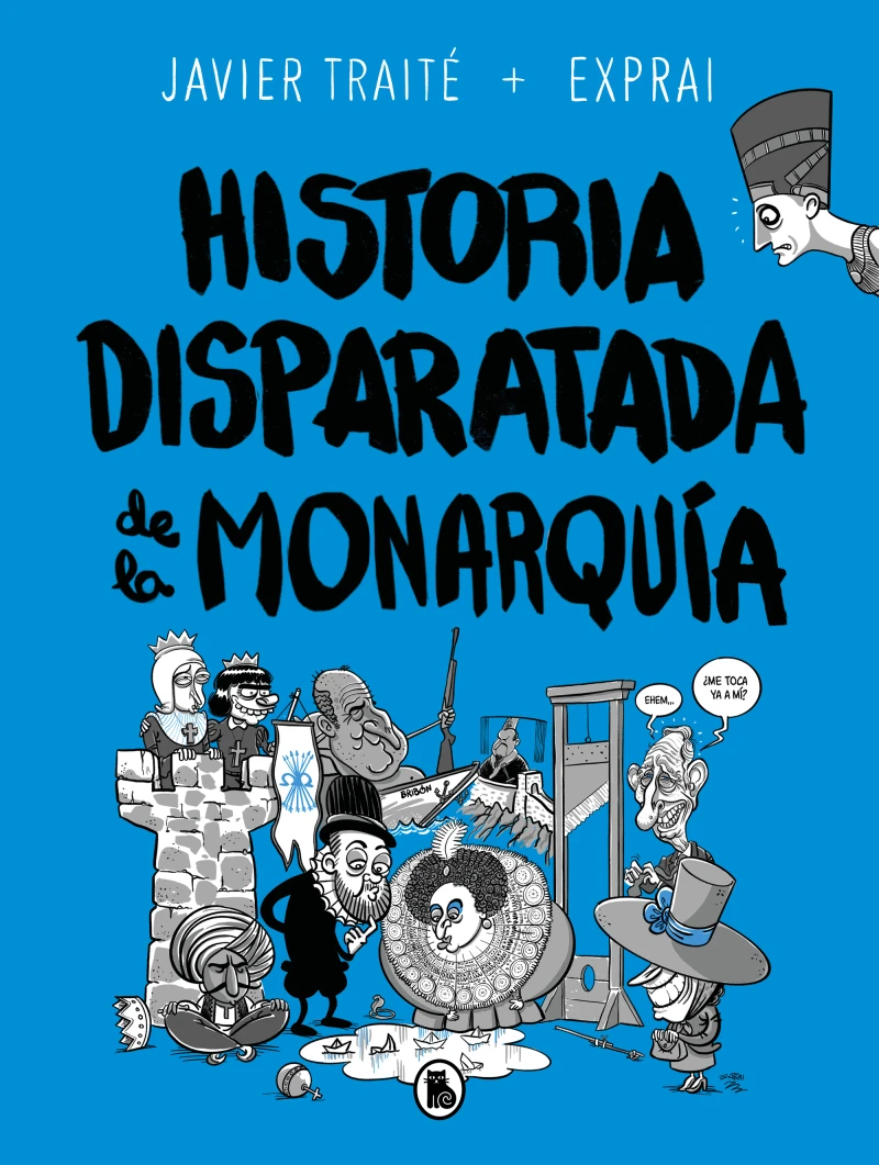 Portada: Historia disparatada de la monarquía