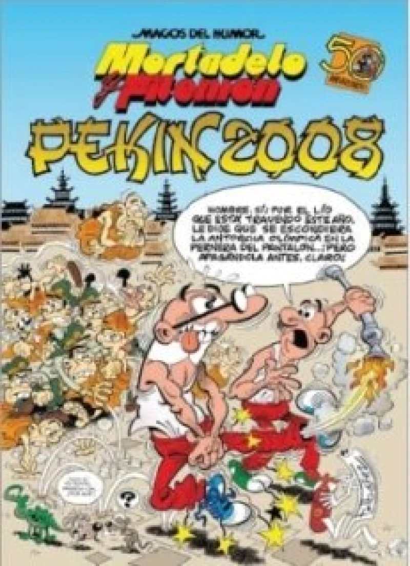 Portada: Mortadelo y Filemón. Pekín 2008 (Magos del Humor 123)