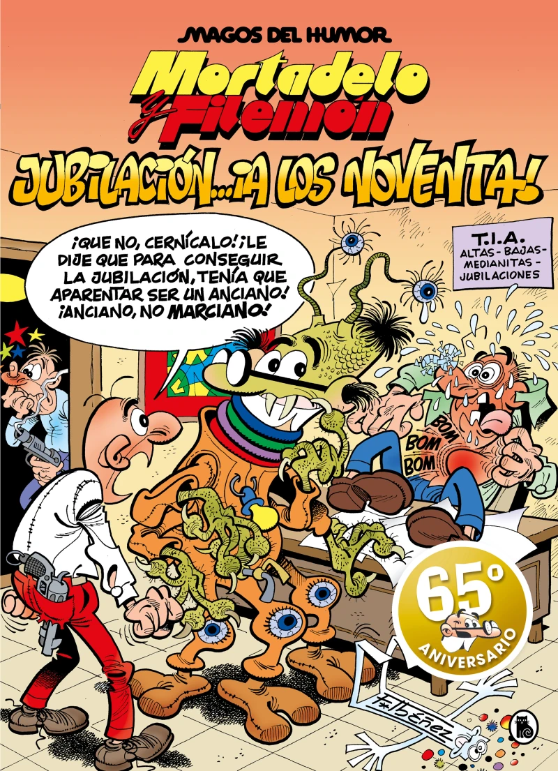 Portada: Mortadelo y Filemón. Jubilación... ¡a los noventa! (Magos del Humor 146)