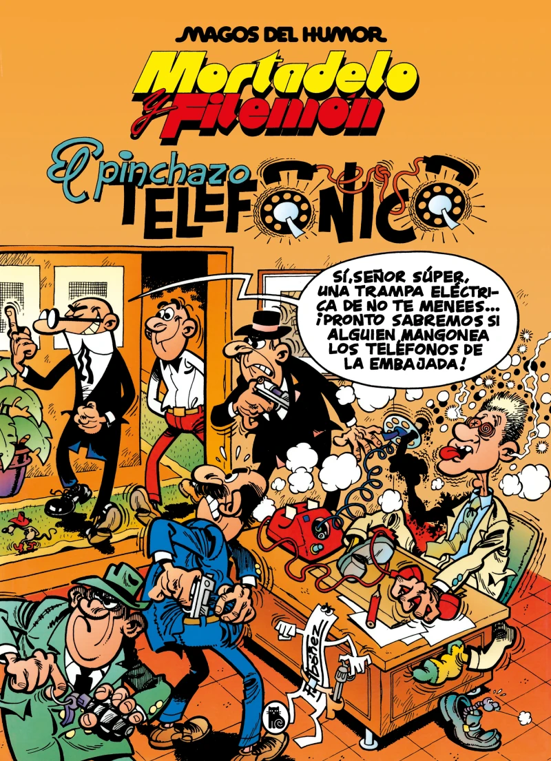 Portada: Mortadelo y Filemón. El pinchazo telefónico (Magos del Humor 55)