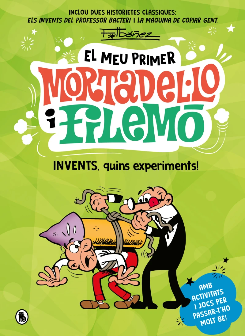 Portada: El meu primer Mortadel·lo i Filemó - Invents, quins experiments!