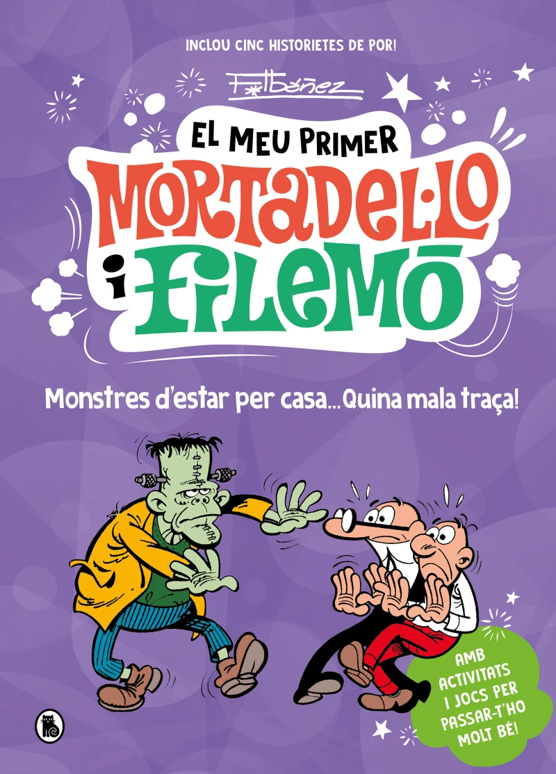Portada: El meu primer Mortadel·lo i Filemó - Monstres d'estar per casa... quina gràcia!