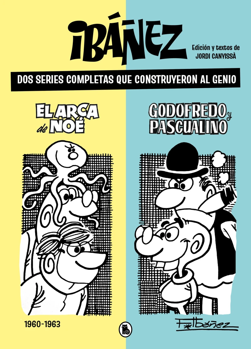 Portada: Ibáñez. Dos series completas que construyeron al genio