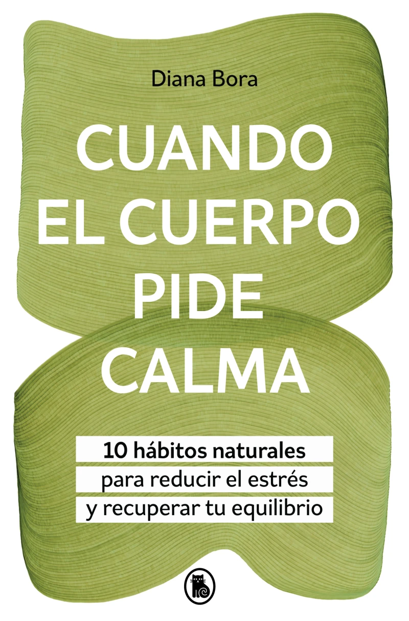 Portada: Cuando el cuerpo pide calma