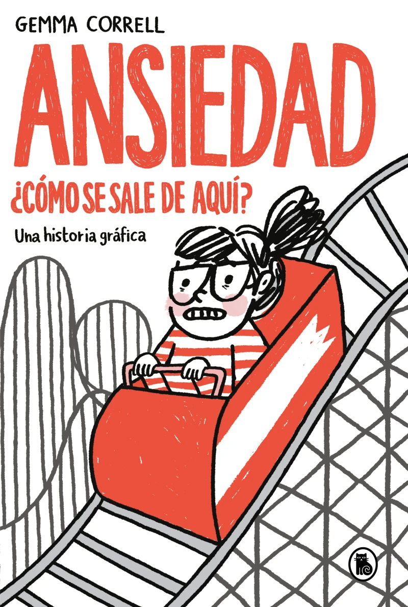 Portada: Ansiedad. ¿Cómo se sale de aquí?