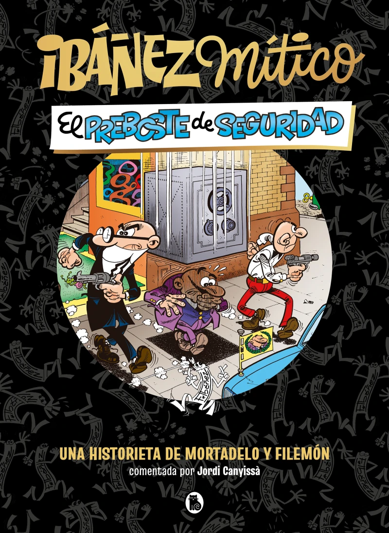 Portada: Ibáñez Mítico 2 - El preboste de seguridad