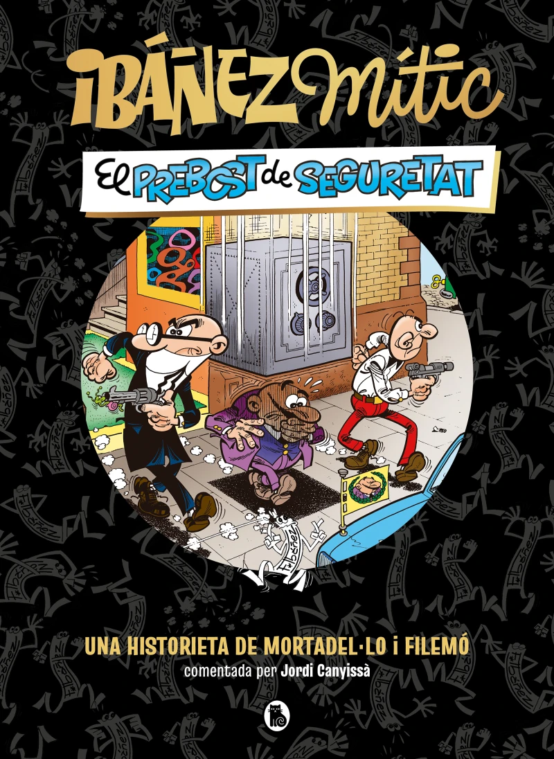 Portada: Ibáñez Mític 2 - El prebost de seguretat