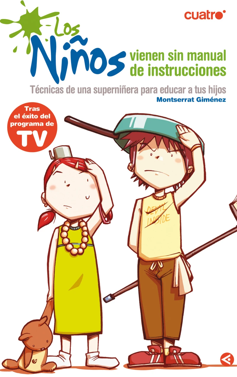 Portada: Los niños vienen sin manual de instrucciones