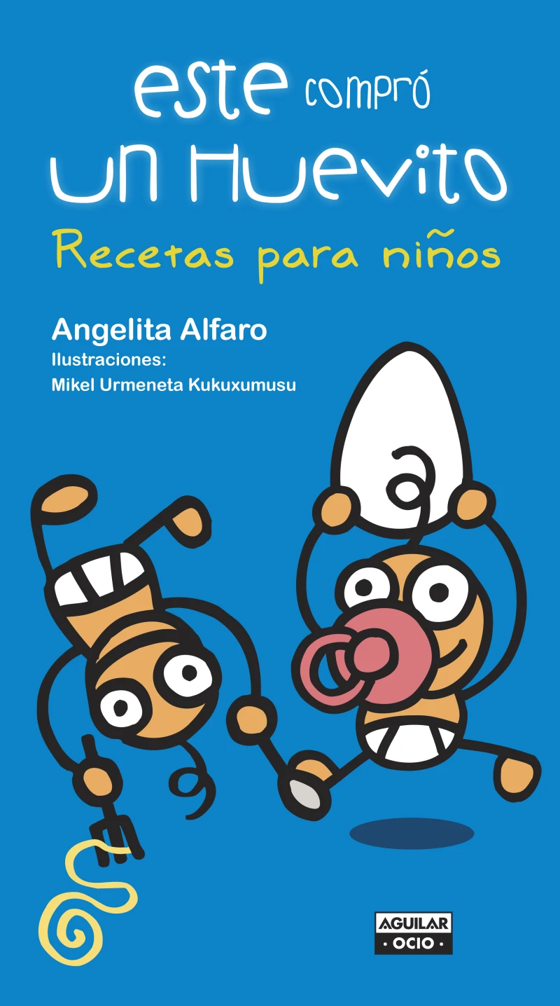 Portada: Este compró un huevito Recetas para niños