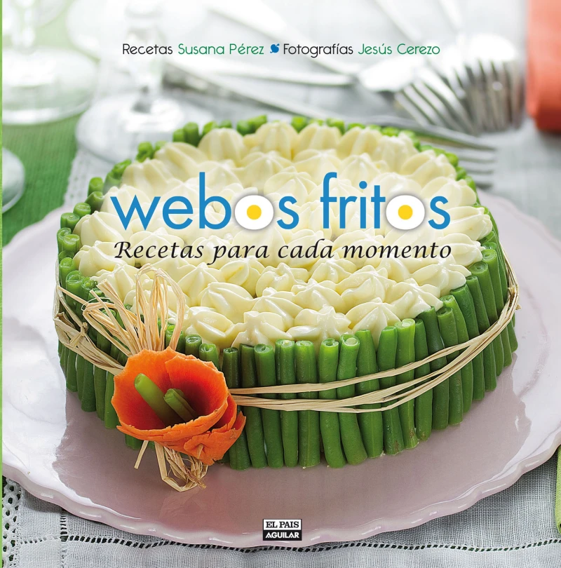 Portada: Recetas para cada momento (Webos Fritos)