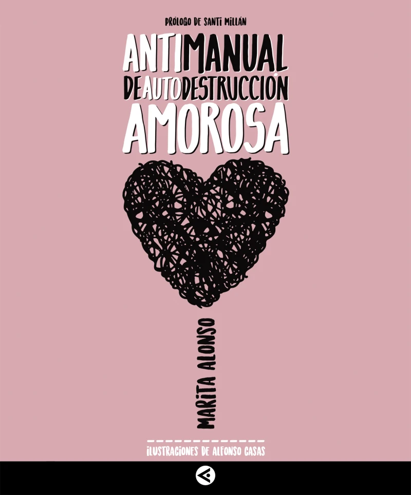 Portada: Antimanual de autodestruccion amorosa