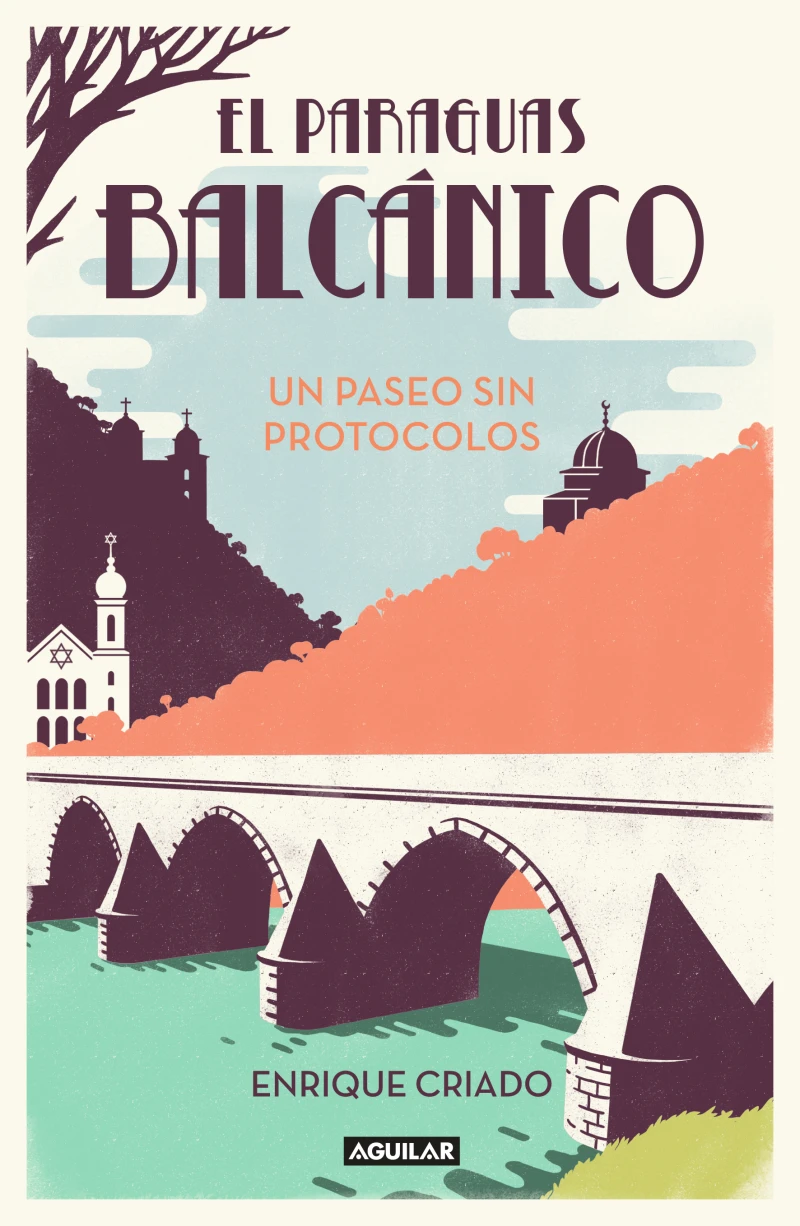 Portada: El paraguas balcánico: un paseo sin protocolos