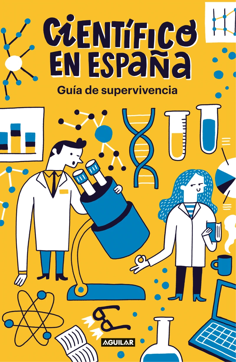 Portada: Guía de supervivencia de Científico en España