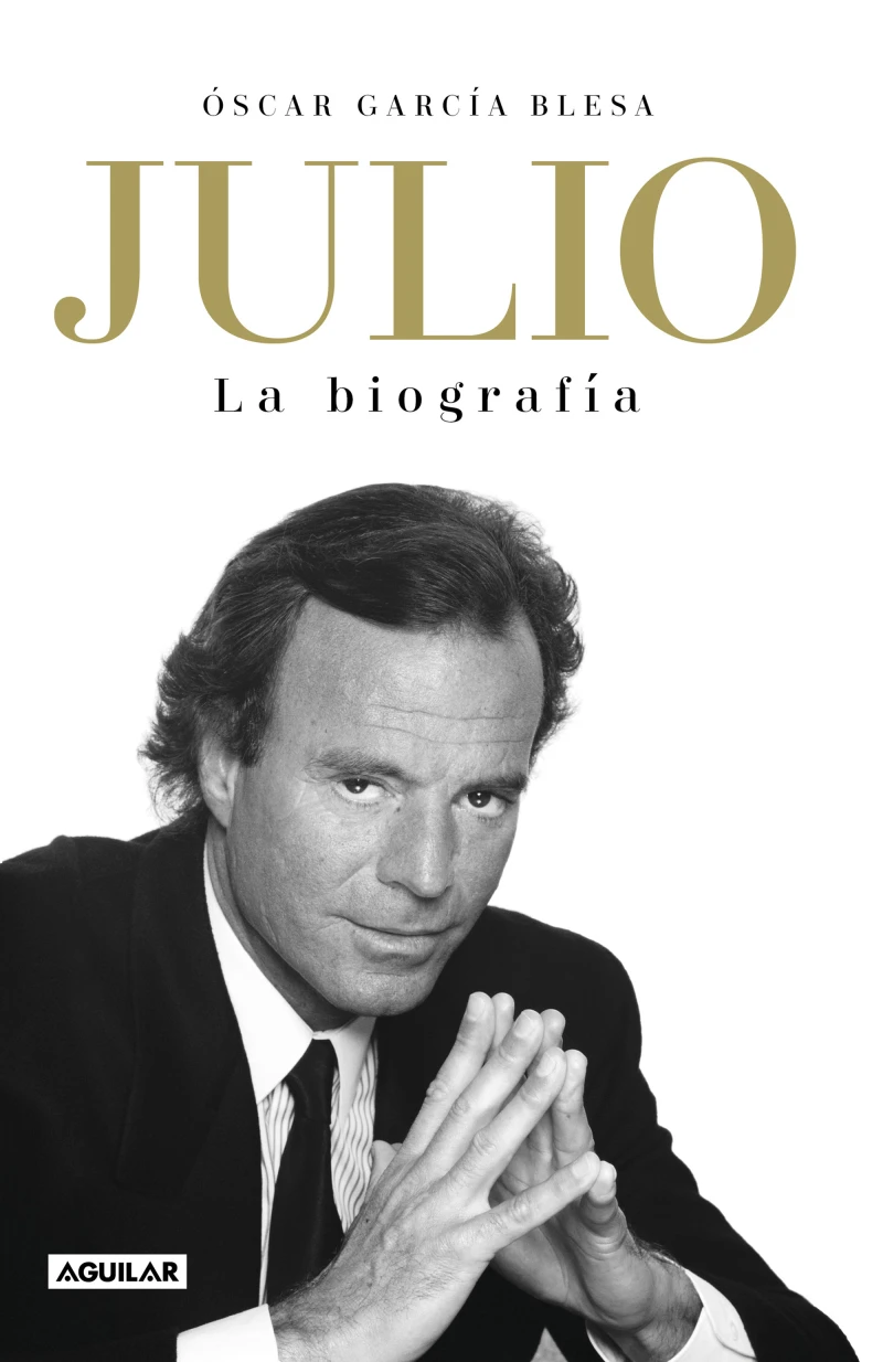 Portada: Julio Iglesias. La biografía