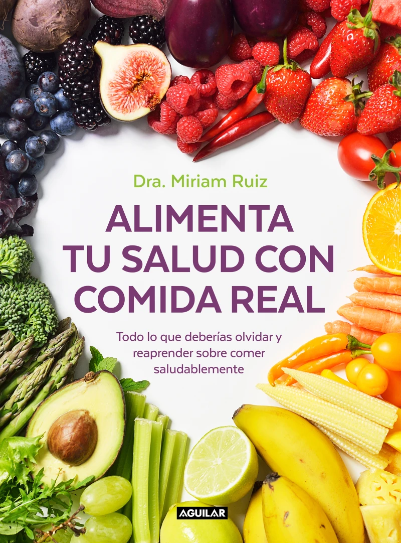 Portada: Alimenta tu salud con comida real