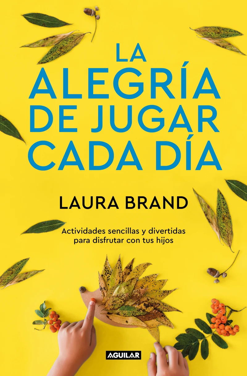 Portada: LA ALEGRIA DE JUGAR CADA DIA