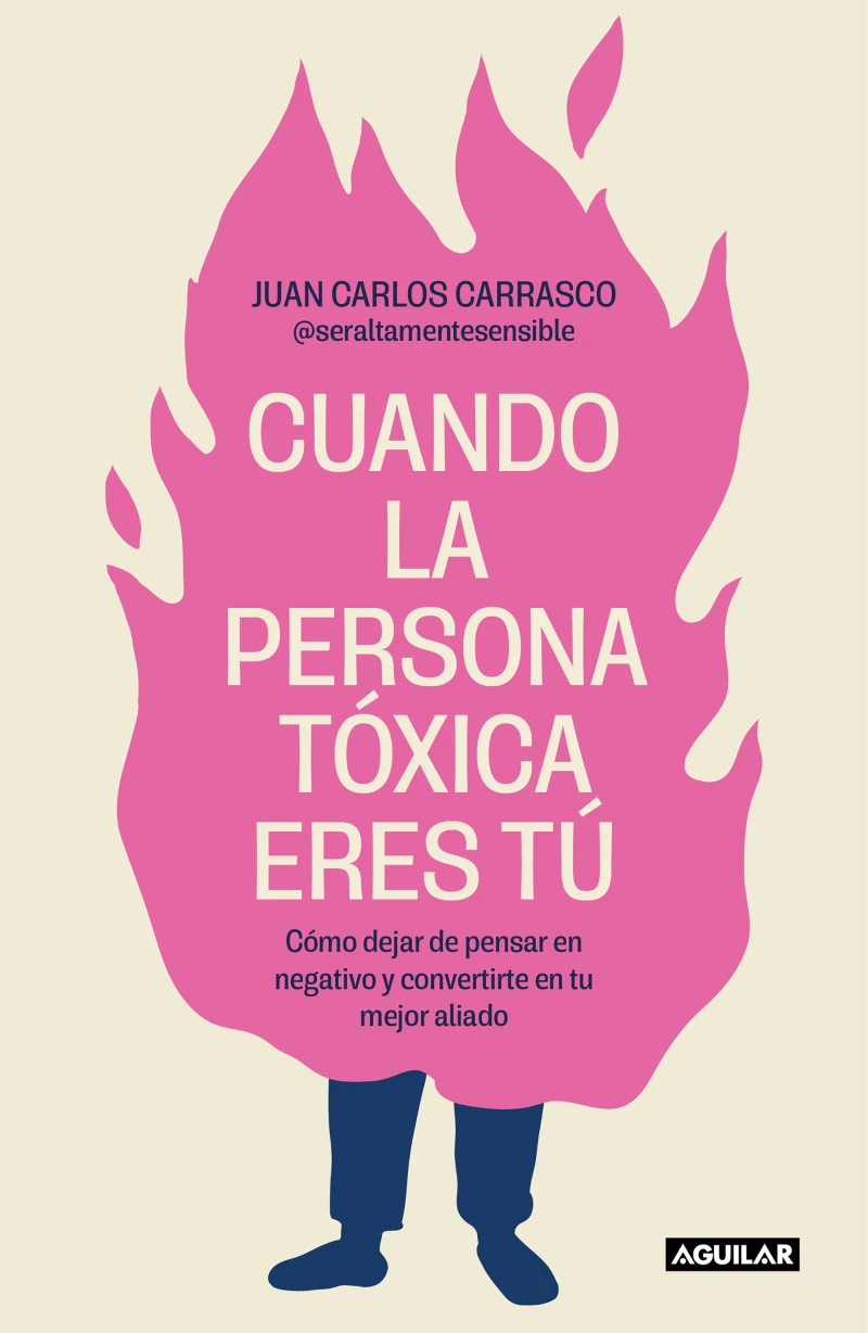 Portada: Cuando la persona tóxica eres tú