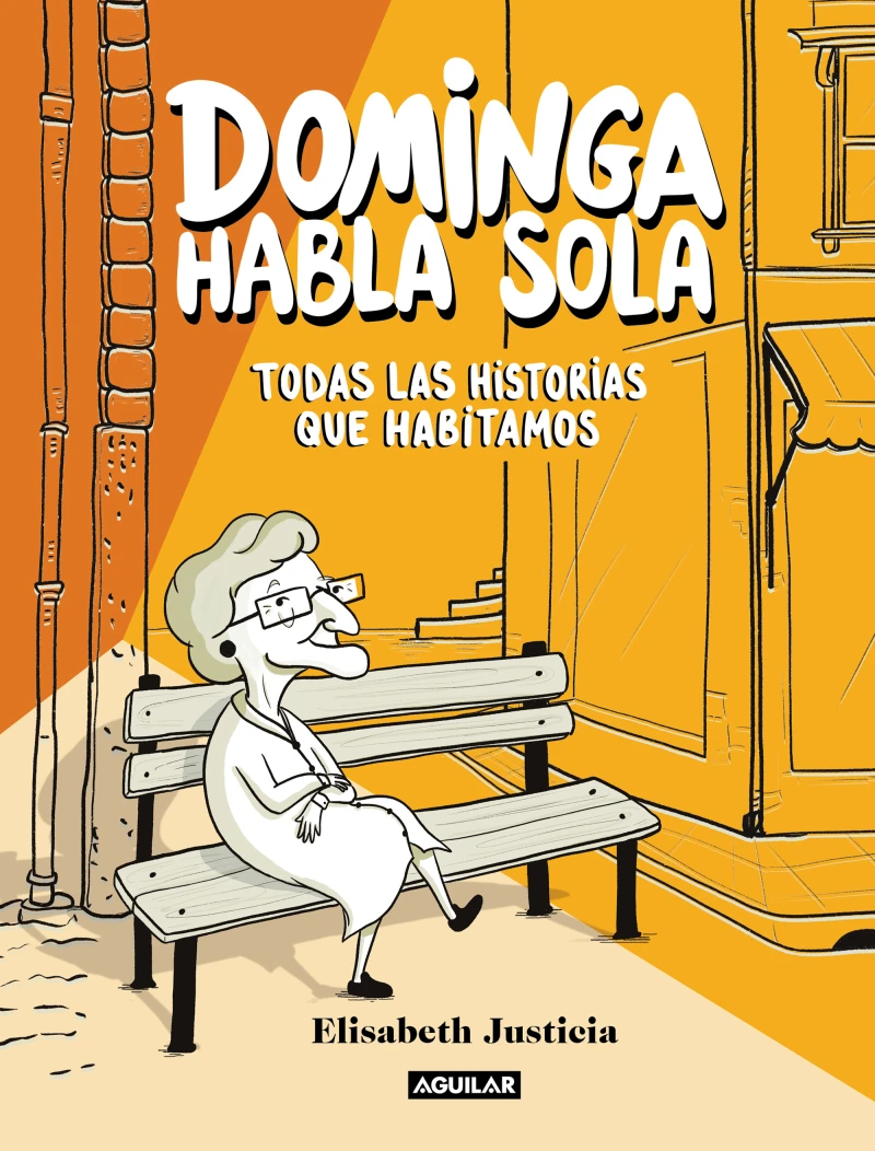 Portada: Dominga habla sola - Todas las historias que habitamos