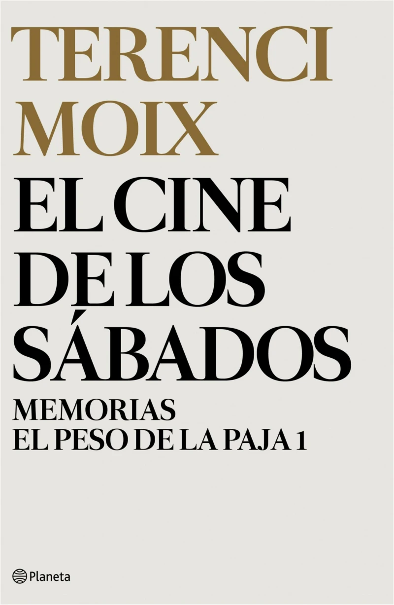 Portada: El cine de los sábados (Memorias. El Peso de la Paja 1)