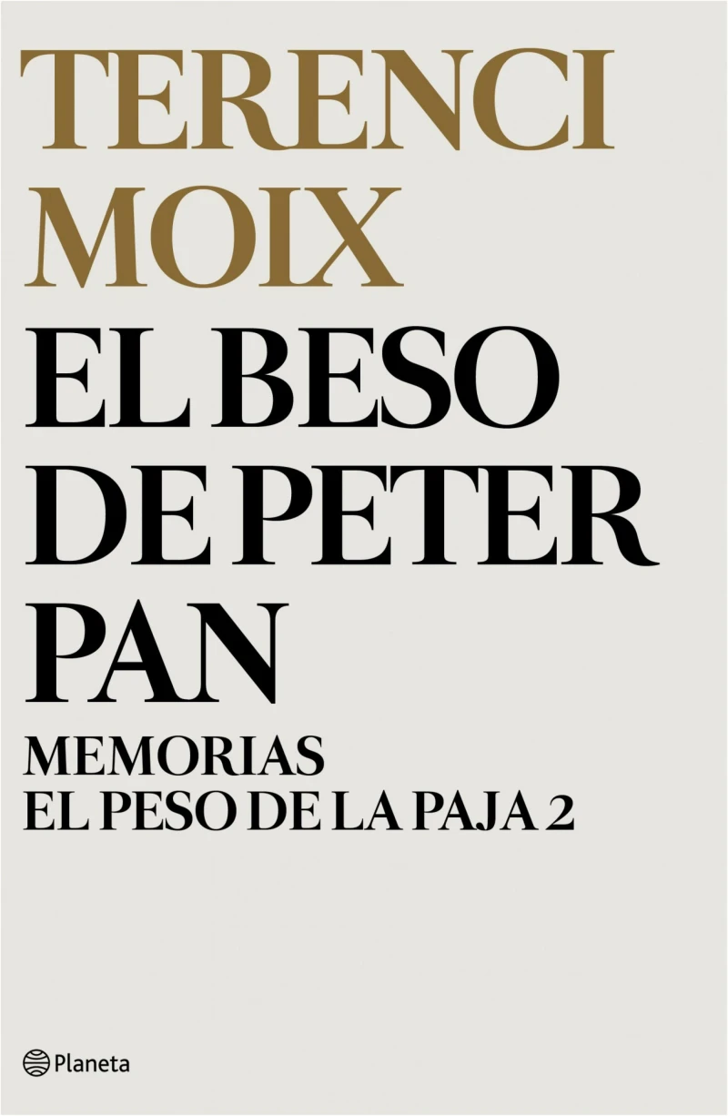 Portada: El  beso de Peter Pan (Memorias. El Peso de la Paja 2)