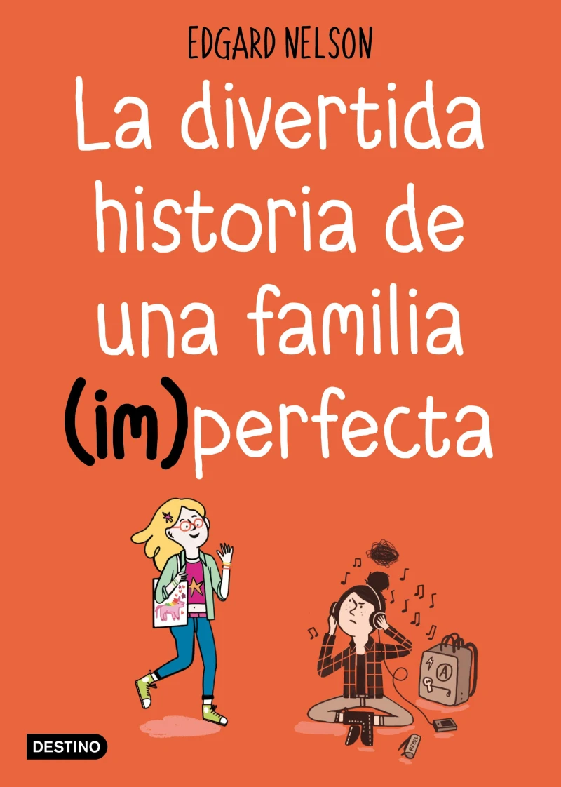 Portada: La divertida historia de una familia (im)perfecta