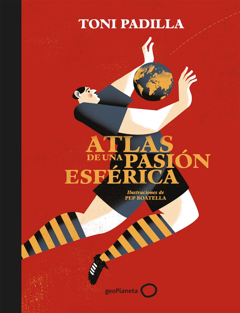Portada: Atlas de una pasión esférica