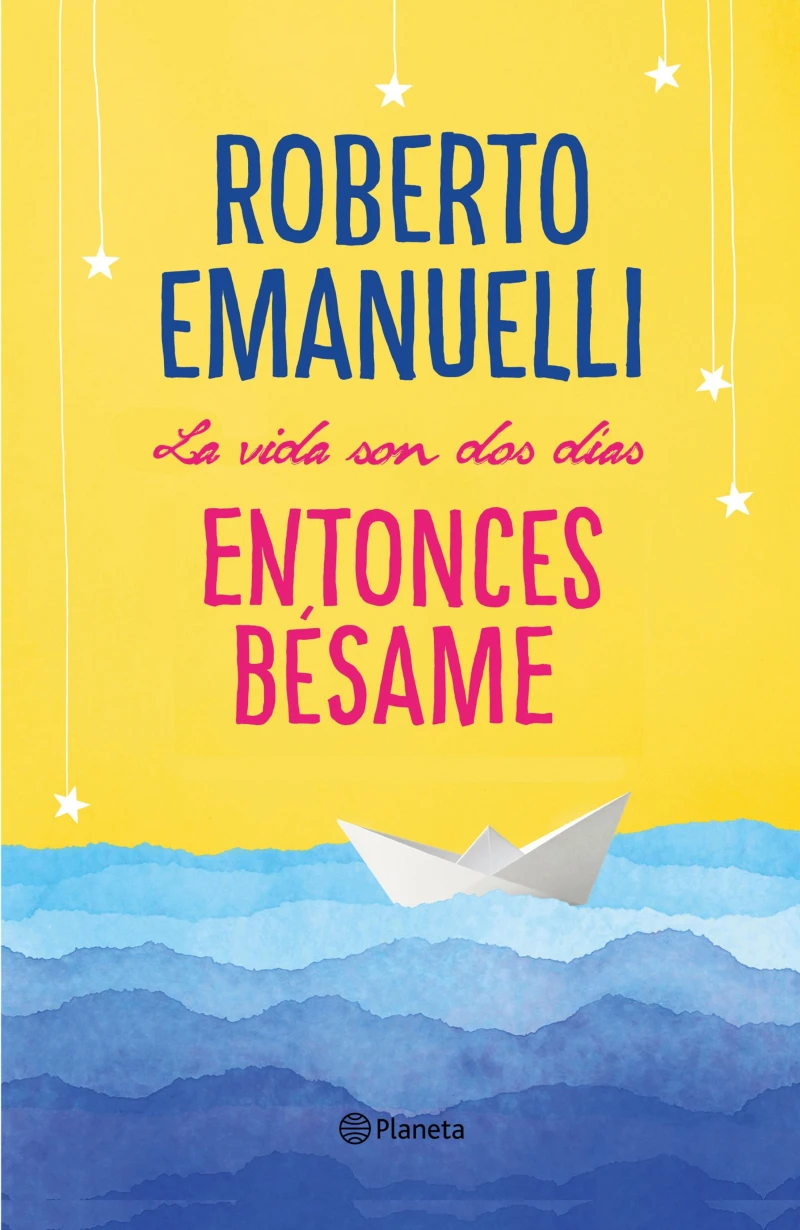 Portada: La vida son dos días, entonces bésame