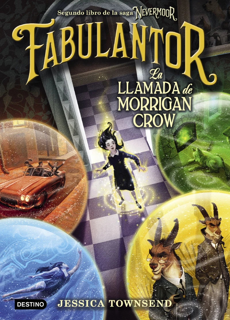 Portada: Nevermoor. Fabulantor. La llamada de Morrigan Crow