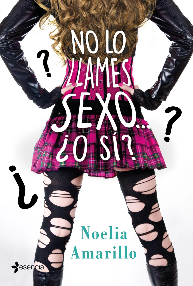 Portada: No lo llames sexo... ¿O sí? Serie No lo llames, 4