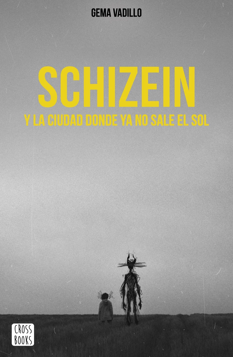 Portada: Schizein y la ciudad donde ya no sale el sol
