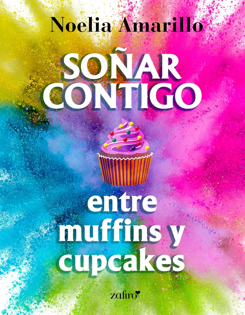Portada: Soñar contigo entre muffins y cupcakes