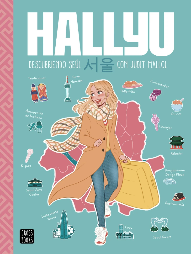 Portada: Hallyu. Descubriendo Seúl con Judit Mallol