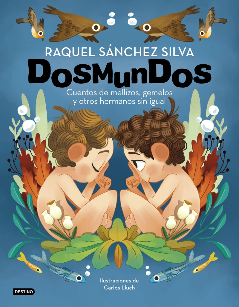 Portada: Dosmundos. Cuentos de mellizos, gemelos y otros hermanos sin igual