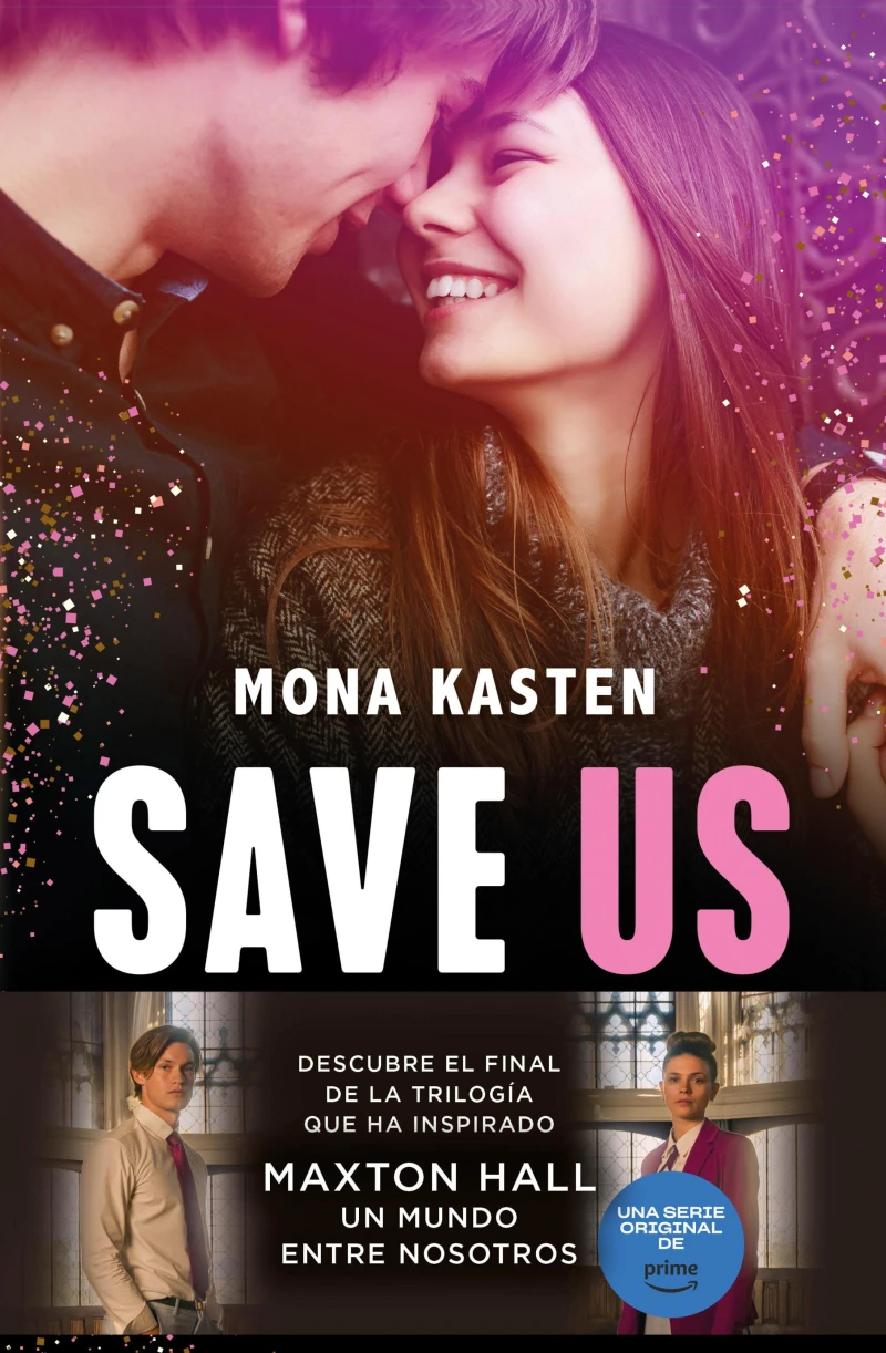 Portada: Save Us (Serie Maxton Hall 3)