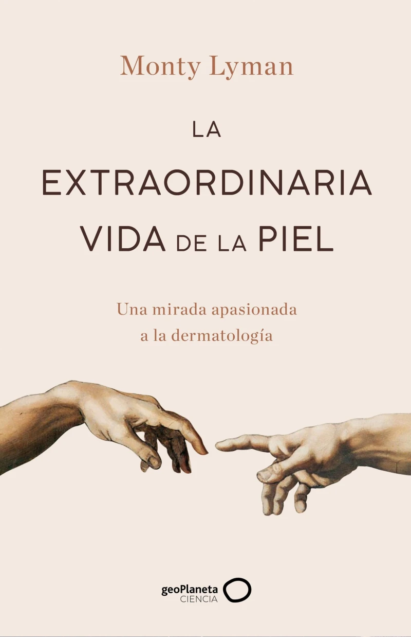 Portada: La extraordinaria vida de la piel
